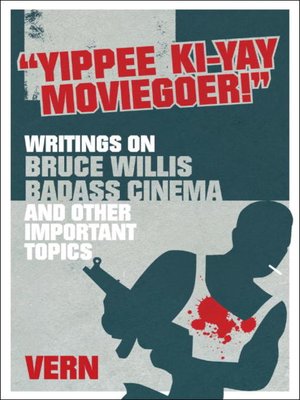cover image of Yippee Ki-Yay Moviegoer